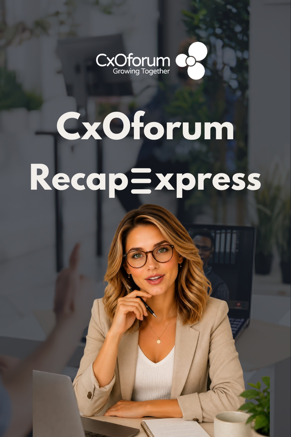 Portada del resumen semanal de CxOforum: CxOforum RecapExpress — semana del 22 de junio de 2026